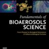 Fundamentals of Bioaerosols Science - 1st Edition
