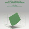 Plant Intelligent Automation and Digital Transformation Volume II - 1st Edition