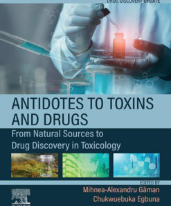 Antidotes to Toxins and Drugs - 1st Edition