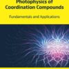 Photochemistry and Photophysics of Coordination Compounds - 1st Edition