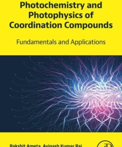 Photochemistry and Photophysics of Coordination Compounds - 1st Edition