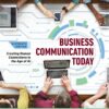 Business Communication Today - 16th Edition