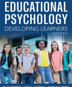 Educational Psychology: Developing Learners (Pearson+) - 11th Edition