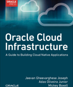 Oracle Cloud Infrastructure - 1st Edition