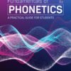 Fundamentals of Phonetics: A Practical Guide for Students - 6th Edition