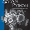 Effective Python - 3rd Edition