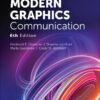 Modern Graphics Communication - 6th Edition