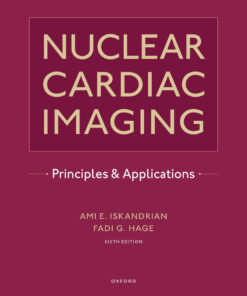 Nuclear Cardiac Imaging - 6th Edition