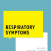 Respiratory Symptoms