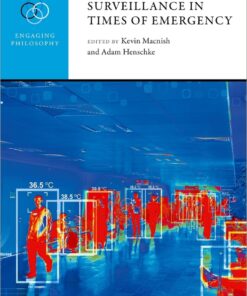 The Ethics of Surveillance in Times of Emergency - 1st Edition