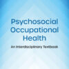 Psychosocial Occupational Health