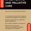 Emergencies in Supportive and Palliative Care - 2nd Edition