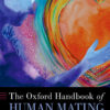 The Oxford Handbook of Human Mating