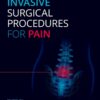 Minimally Invasive Surgical Procedures for Pain - 1st Edition