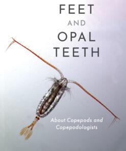 Oar Feet and Opal Teeth
