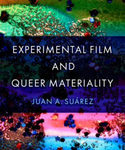 Experimental Film and Queer Materiality - 1st Edition