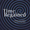 Time Regained - 1st Edition