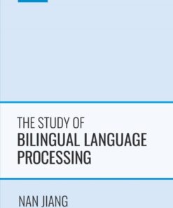 The Study of Bilingual Language Processing