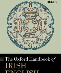 The Oxford Handbook of Irish English - 1st Edition