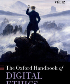 Oxford Handbook of Digital Ethics