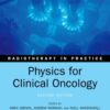 Physics for Clinical Oncology - 2nd Edition