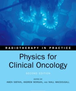 Physics for Clinical Oncology - 2nd Edition