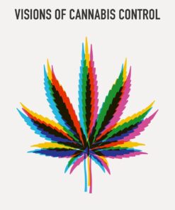 Visions of Cannabis Control
