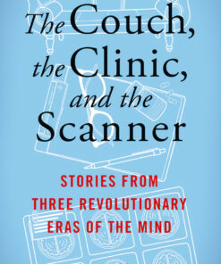 The Couch, the Clinic, and the Scanner
