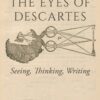 Through the Eyes of Descartes