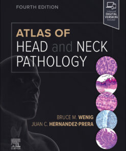 Atlas of Head and Neck Pathology - 4th Edition