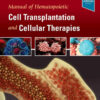 Manual of Hematopoietic Cell Transplantation and Cellular Therapies