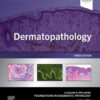 Dermatopathology - 3rd Edition