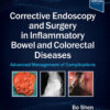 Corrective Endoscopy and Surgery in Inflammatory Bowel and Colorectal Diseases