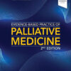 Evidence-Based Practice of Palliative Medicine - 2nd Edition