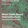 Metal Oxide-Based Heterostructures - 1st Edition