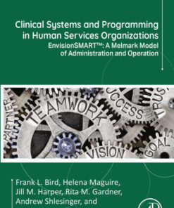 Clinical Systems and Programming in Human Services Organizations - 1st Edition