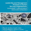 Leadership and Management Practices in Human Services Organizations