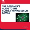 The Designer's Guide to the Cortex-M Processor Family - 3rd Edition