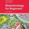 Biotechnology for Beginners - 3rd Edition