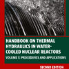 Handbook on Thermal Hydraulics in Water-Cooled Nuclear Reactors - 2nd Edition