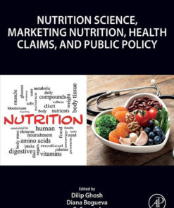 Nutrition Science, Marketing Nutrition, Health Claims, and Public Policy - 1st Edition