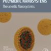 Polymeric Nanosystems - 1st Edition