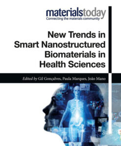 New Trends in Smart Nanostructured Biomaterials in Health Sciences - 1st Edition
