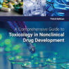 A Comprehensive Guide to Toxicology in Nonclinical Drug Development - 3rd Edition