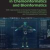 Big Data Analytics in Chemoinformatics and Bioinformatics - 1st Edition