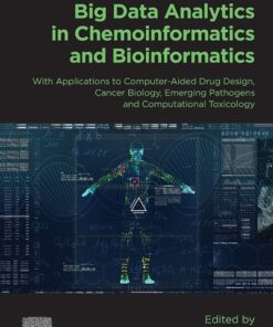 Big Data Analytics in Chemoinformatics and Bioinformatics - 1st Edition