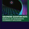 Graphene Quantum Dots - 1st Edition