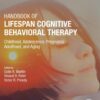 Handbook of Lifespan Cognitive Behavioral Therapy - 1st Edition