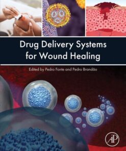 Drug Delivery Systems for Wound Healing