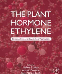 The Plant Hormone Ethylene - 1st Edition